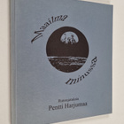 Pentti Harjumaa : Maailma minussa : runoajatuksia - pikkukuva 1