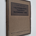 Georg Schauman : Valtiomuototaistelu Suomessa 1918 : tosi... - pikkukuva 1
