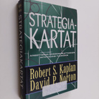 Robert S. Kaplan : Strategiakartat : aineettoman pääoman ... - pikkukuva 1
