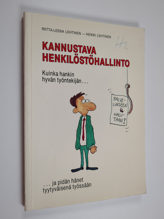 Riitta-Leena Lehtinen ym. : Kannustava henkilöstöhallinto...