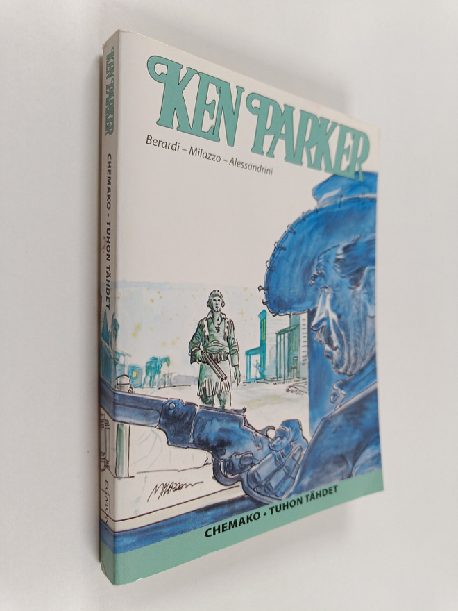 Ken Parker : Chemako ; Tuhon tähdet