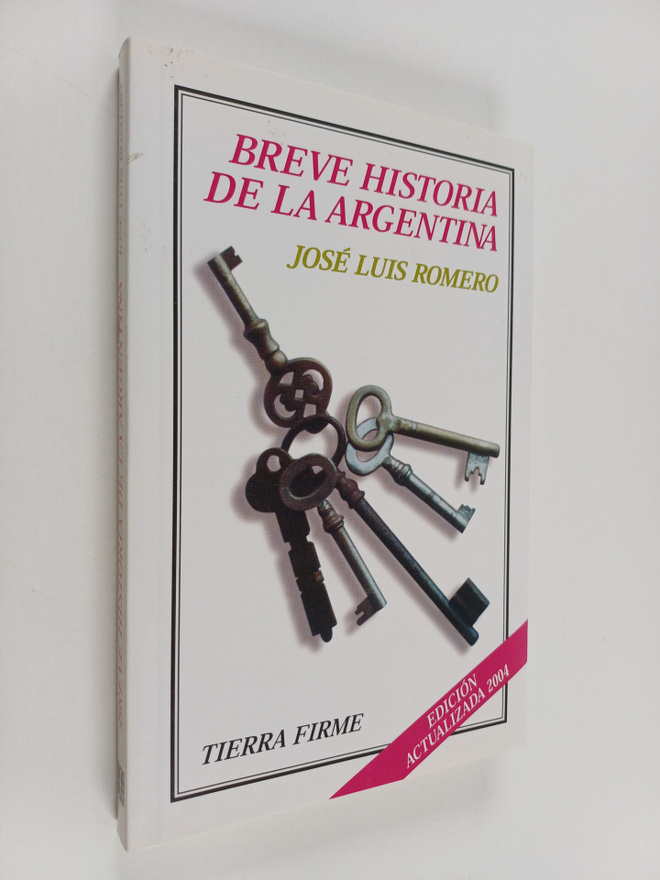 Jose Luis Romero : Breve historia de la Argentina