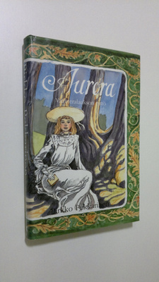 Pirkko Pekkarinen : Aurora, Vaahteralaakson tyttö
