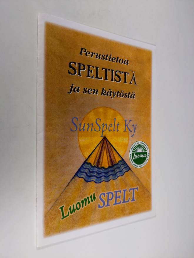 Perustietoa speltistä ja sen käytöstä