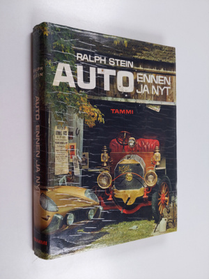 Ralph Stein : Auto ennen ja nyt