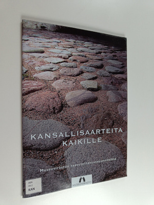 Kansallisaarteita kaikille : Museoviraston saavutettavuus...