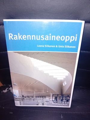 Unto Siikanen RAKENNUSAINEOPPI (8p. 2023) Sis.pk:t