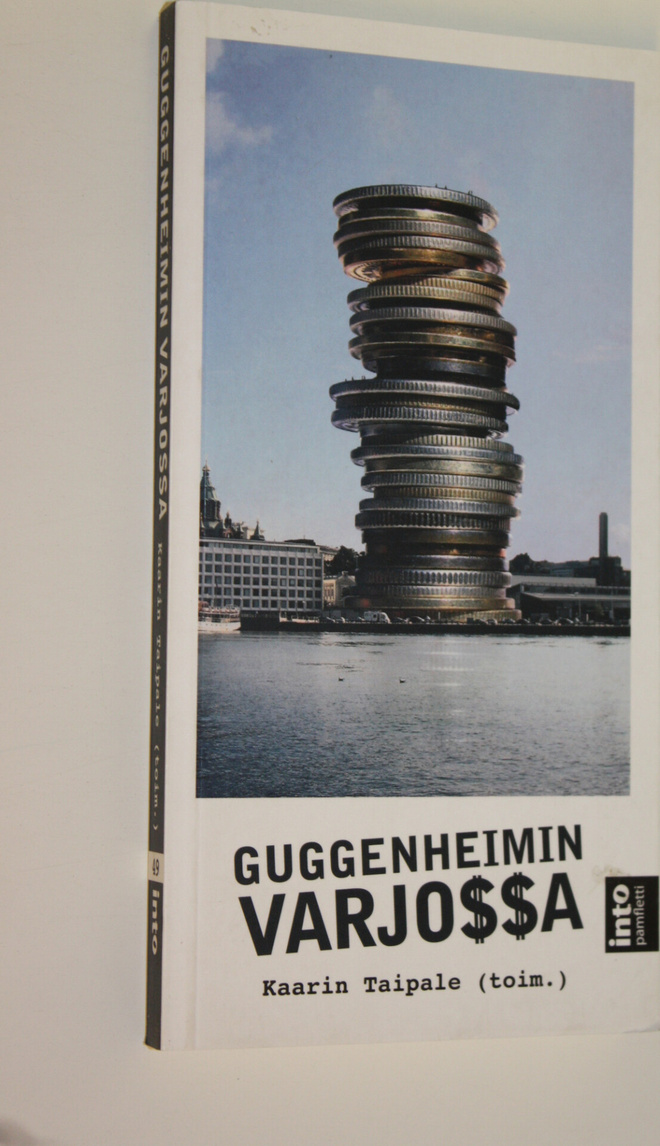 Kaarin Taipale : Guggenheimin varjossa