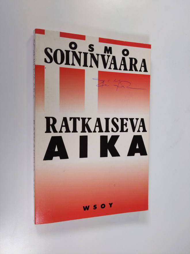Osmo Soininvaara : Ratkaiseva aika
