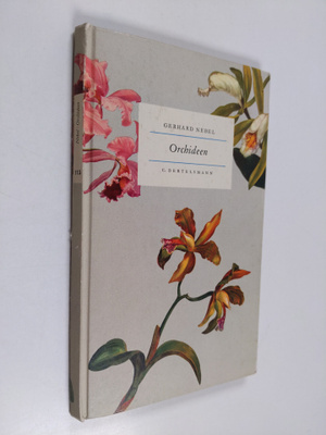 Gerhard Nebel : Orchideen