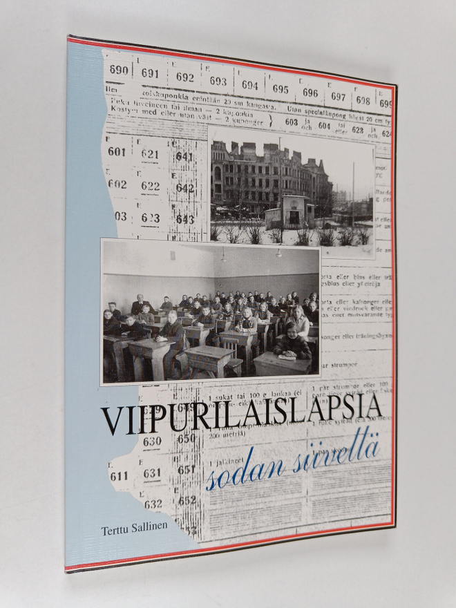 Terttu Sallinen : Viipurilaislapsia sodan siivellä : muis...
