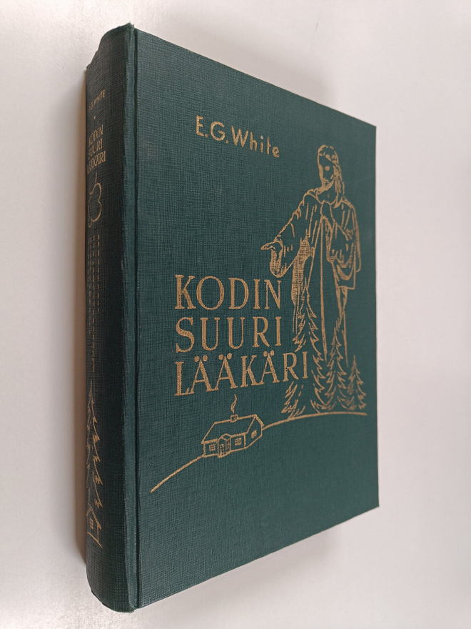 Ellen G. White : Kodin suuri lääkäri