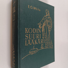 Ellen G. White : Kodin suuri lääkäri - pikkukuva 1