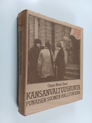 Osmo Rinta-Tassi : Kansanvaltuuskunta punaisen Suomen hal...