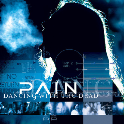 Pain - Dancing With The Dead (CD) HYVÄ KUNTO!!