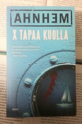 Stefan Ahnhem - X tapaa kuolla (pokkari)