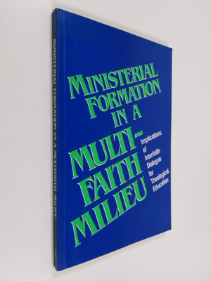Ministerial formation in a multifaith milieu : implicatio...