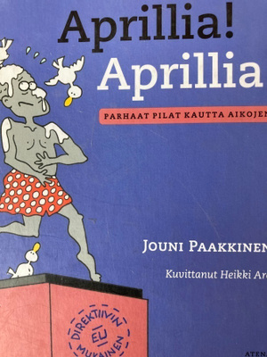 APRILLIA! APRILLIA! PARHAAT PILAT KAUTTA AIKOJEN