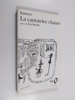 Eugene Ionesco : La cantatrice : anti-piece chauve suivi ...