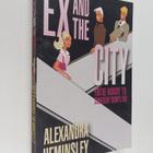 Alexandra Heminsley : Ex and the City - You're Nobody 'Ti... - pikkukuva 1