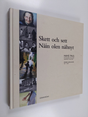 Hans Paul : Skett och sett = Näin olen nähnyt