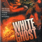 WHITE GHOST	(38 110)	-FI-	DVD		william katt - pikkukuva 3