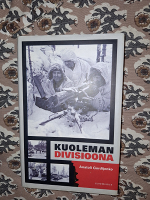 Anatoli Gordijenko : Kuoleman Divisioona