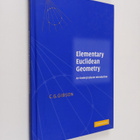 C. G. Gibson : Elementary Euclidean geometry : an undergr... - pikkukuva 1