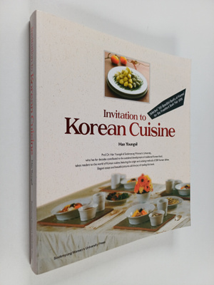 Youngsil Han : Invitation to Korean cuisine
