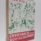 S. Kracauer : Offenbach och hans glada Paris - pikkukuva 1