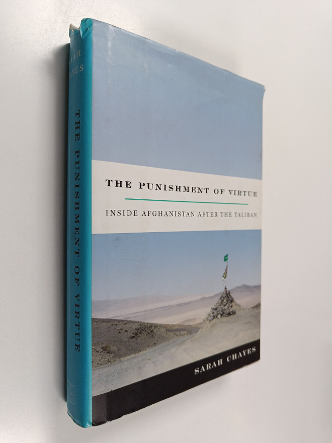 Sarah Chayes : The punishment of virtue : inside Afghanis...