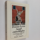 Donna Leon : Sanft entschlafen : Commissario Brunettis se... - pikkukuva 1