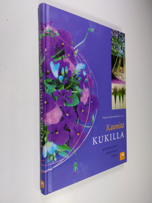 Pirjo Mahosenaho : Kaunista kukilla : materiaalit, teknii...