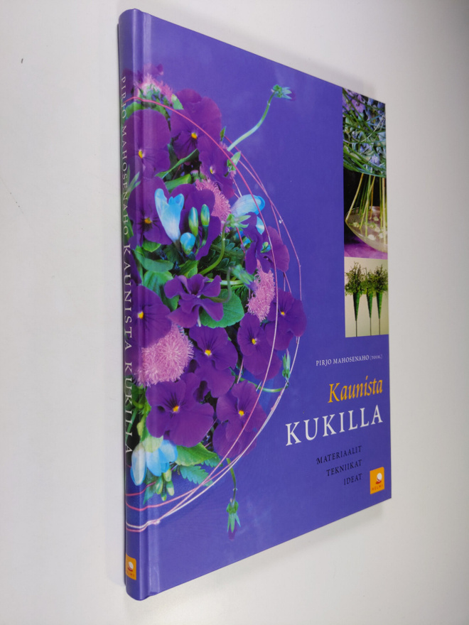 Pirjo Mahosenaho : Kaunista kukilla : materiaalit, teknii...
