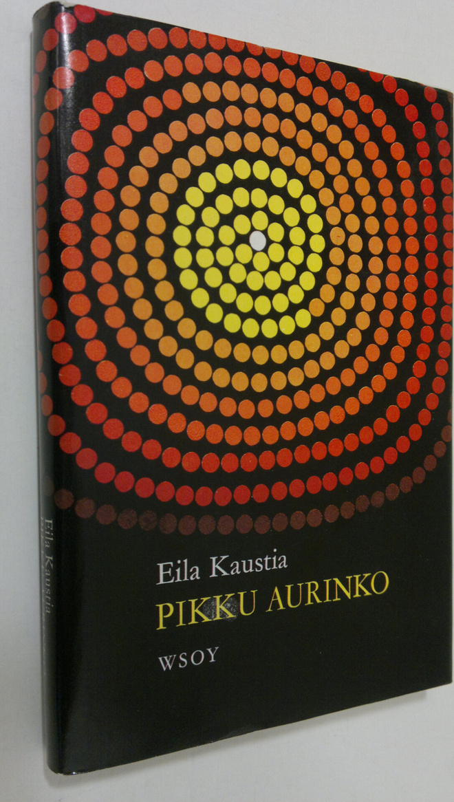 Eila Kaustia : Pikku aurinko : lapsiaiheisia novelleja