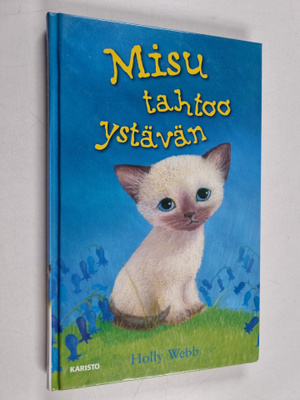 Holly Webb : Misu tahtoo ystävän