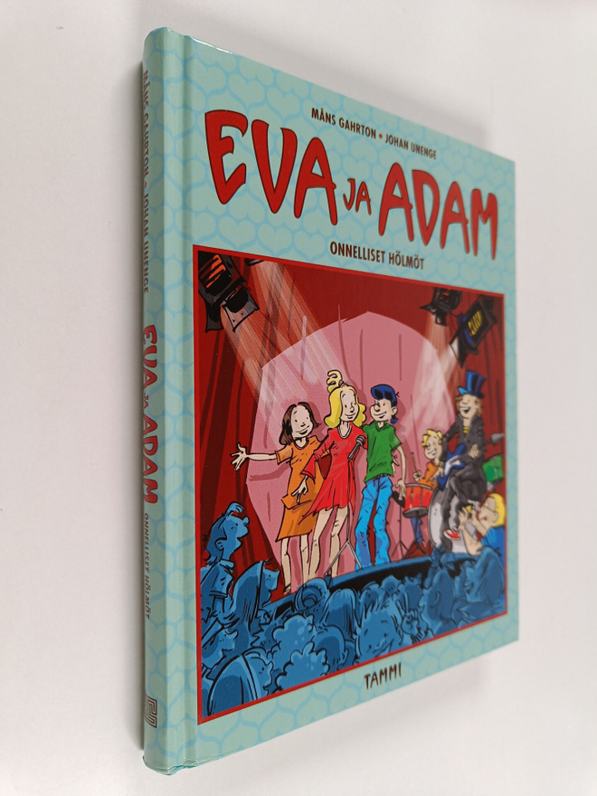 Johan Unenge ym. : Eva ja Adam : Onnelliset hölmöt