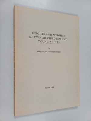 Leena Bäckström-Järvinen : Heights and Weights of Finnish...