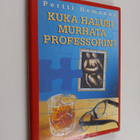 Pertti Hemanus : Kuka halusi murhata professorin? - pikkukuva 1
