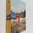 Patricia Rice : Small Town Girl - pikkukuva 1