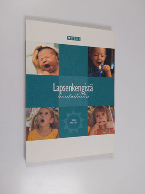 Lapsenkengistä kouluikään : Stakes 1992-2002