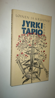 Jyrki Tapio : Loinen ja kruunu : pienoisromaani