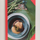 Idee Creme bonjour : juustoisia herkkuja ruoanlaittoon ja... - pikkukuva 1