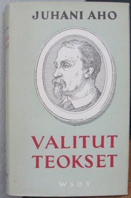Juhani Aho: Valitut teokset, Wsoy 1957. 5p. 507 s.