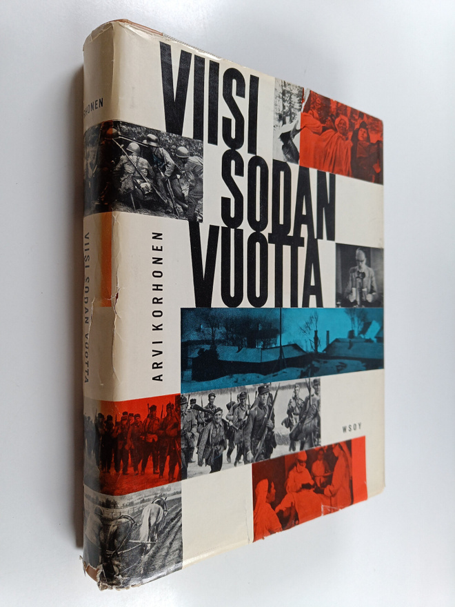 Arvi Korhonen : Viisi sodan vuotta