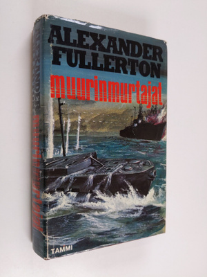 Alexander Fullerton : Muurinmurtajat