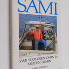 Aaro Salmela : Sami : Sami Suominen omin ja muiden silmin - pikkukuva 1