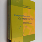 Uwe M. Borghoff : Computer-supported cooperative work : i... - pikkukuva 1