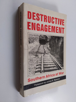 Martin David : Destructive engagement : Southern Africa a...