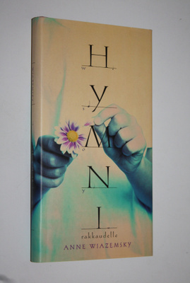 Anne Wiazemsky : Hymni rakkaudelle